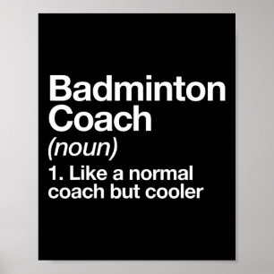 Poster Badminton Coach Définition Sports Funny Trainer In