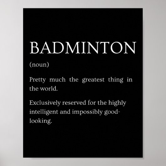 Poster Badminton Definition - Funny Sarcastic Badminton E (Devant)