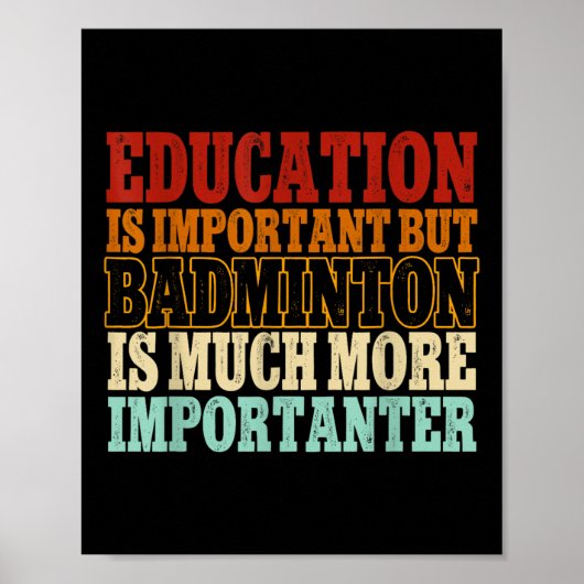 Poster Badminton Est Une Navette Beaucoup Plus Importante (Devant)