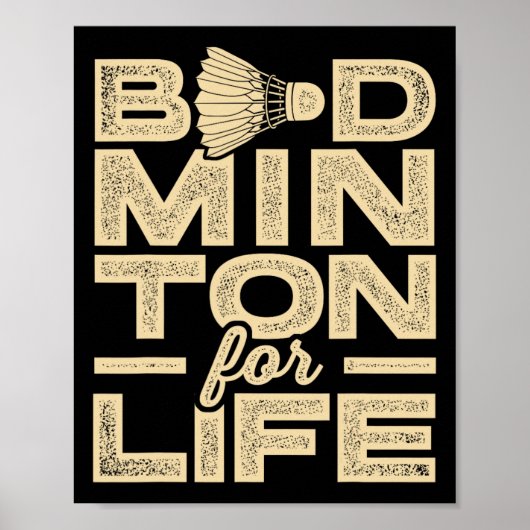 Poster Badminton For Life Badminton Player Shuttle Cross (Devant)