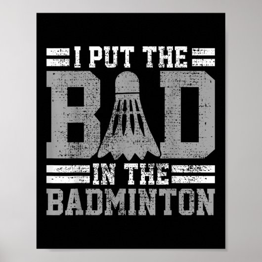 Poster Badminton Funny Saying Player Gift  (Devant)