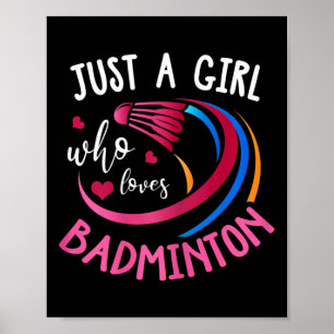Poster Badminton Girl Shirt Funny Badminton Player Badmin