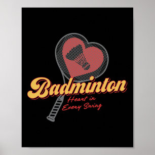 Poster Badminton Heart Dans Chaque Design De Swing