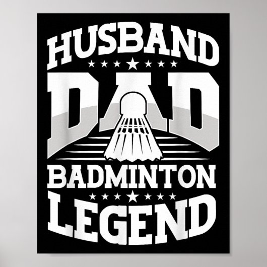 Poster Badminton, Husband Dad Badminton Legend Shuttle Fa (Devant)