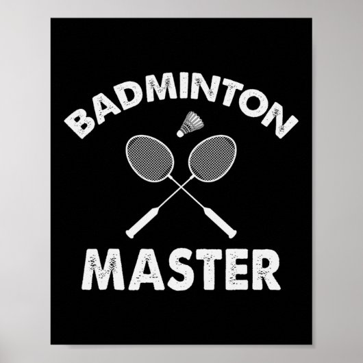 Poster Badminton Master Funny Badminton Player Shuttle Ra (Devant)