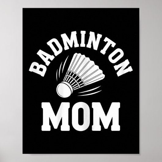 Poster Badminton Mom Shuttle Funny Badminton  (Devant)