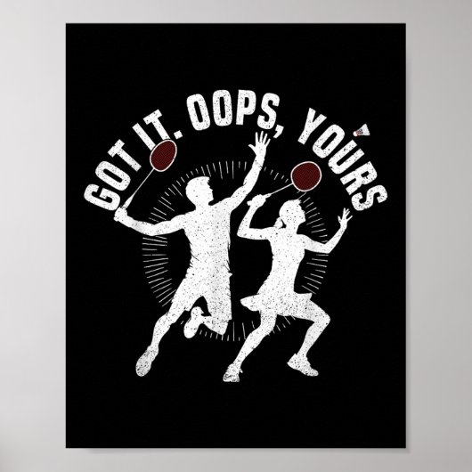 Poster Badminton Racket Got It Shuttle Player Badminton P (Devant)