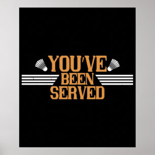 Poster Badminton - Vous avez été servis
