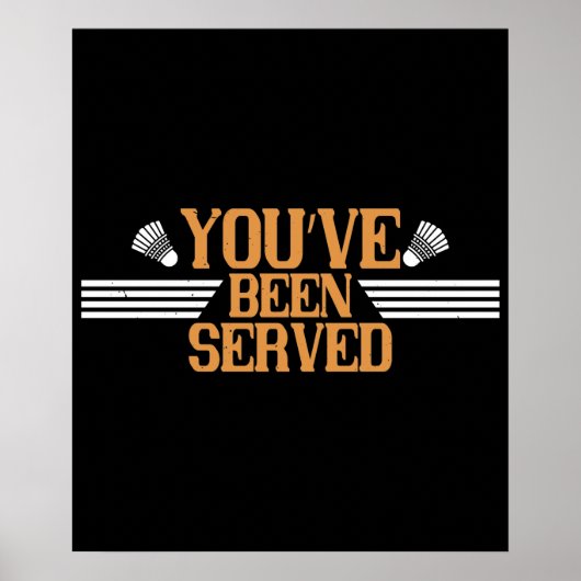 Poster Badminton - Vous avez été servis (Devant)