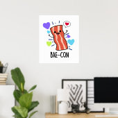 Poster Bae-con Funny Bacon Pun (Bureau à domicile)