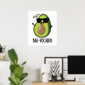 Poster Bae-vocado Amusant Avocado Pun (Bureau à domicile)