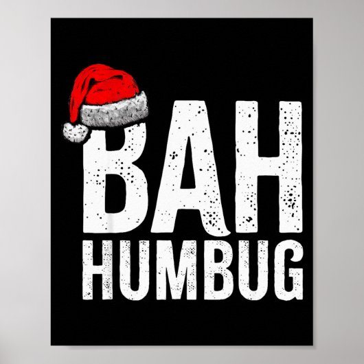 Poster Bah Humbug. Funny Sarcastic Anti Christmas Holiday (Devant)
