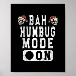 Poster bah humbug mode on - drôle de noël grincheux attit
