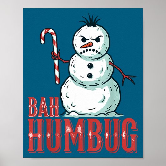 Poster Bah Humbug Santa Hat Angry Snowman Sarcastic Chris (Devant)