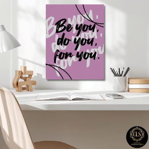 Poster Baie de citation minimaliste « Be You Do You For Y