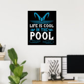Poster Baignade - La vie est cool dans la piscine (Bureau à domicile)