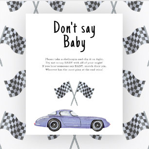 Poster Baignée bébé voiture de course Ne dites pas bébé