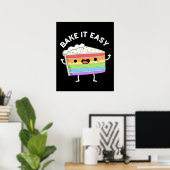 Poster Bake It Easy Funny Cake Pun Dark BG (Bureau à domicile)