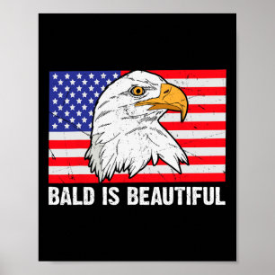 Poster Bald est magnifique 4 juillet fête de l'Indépendan