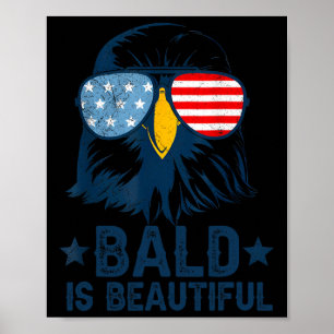 Poster Bald est magnifique 4 juillet fête de l'Indépendan