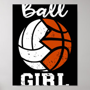 Poster Ball Girl Funny Volleyball Basketball Girl Premium