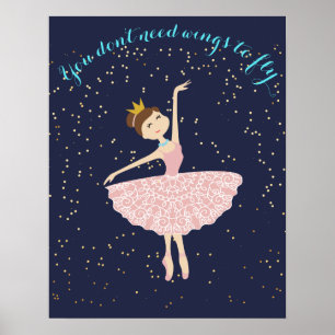 Poster ballerina quote you dont need wings to fly
