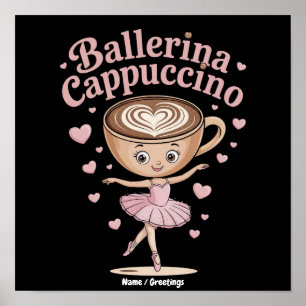 Poster Ballerine Drôle Cappuccina Rot Brain Italien Mème