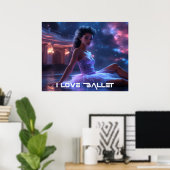 POSTER BALLET - I LOVE BALLET (Bureau à domicile)