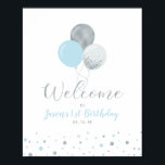 Poster Ballons argenté et bleu | Accueil du garçon 1er an<br><div class="desc">Bienvenue à votre invité avec ce joli signe de bienvenue moderne fête d'anniversaire. Ce design d'affiche présente une typographie et des ballons élégants avec des confettis en argent et bleu bébé. Décor de fête parfait pour la fête d'anniversaire d'un garçon. Les invitations et les fournitures de fête correspondants sont disponibles...</div>