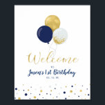 Poster Ballons Gold & Navy | Accueil du garçon 1er annive<br><div class="desc">Bienvenue à votre invité avec ce joli signe de bienvenue moderne fête d'anniversaire. Cette affiche est décorée de typographie et de ballons élégants avec des confettis en or et bleu marine. Décor de fête parfait pour la fête d'anniversaire d'un garçon. Les invitations et les fournitures de fête correspondants sont disponibles...</div>