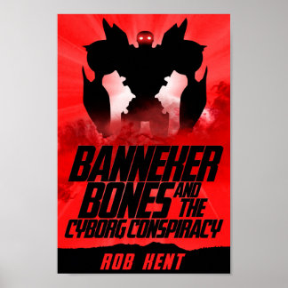 Poster Banneker Bones et l'affiche du Cyborg Conspiracy