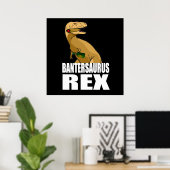 Poster Bantersaurus Rex Banter Merchant Gift (Bureau à domicile)