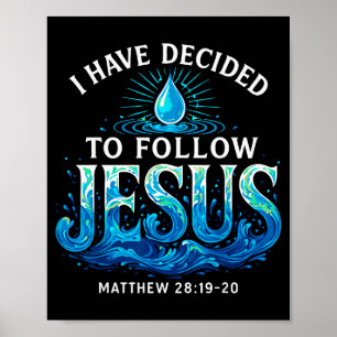Poster Baptisé J'ai décidé de suivre Jésus Baptême 