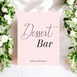 Poster Bar à desserts de mariage rose<br><div class="desc">Panneau de signalisation de mariage de bar à desserts de mariage rose en écriture calligraphique élégante. Ce produit fait partie d'une collection,  veuillez consulter notre collection de magasin ci-dessous pour les articles correspondants.</div>