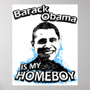 Poster Barack Obama est mon homeboy