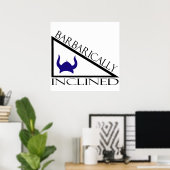 Poster Barbariquement incliné (Bureau à domicile)