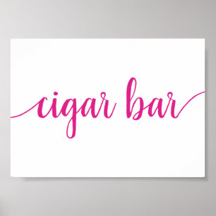 Poster Barre de cigares simple Hot Pink - Tout événemen