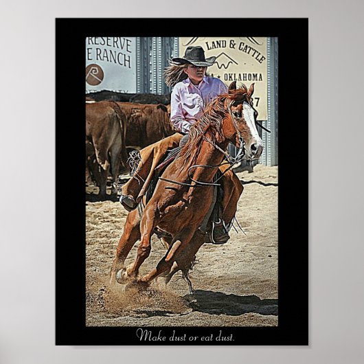 Poster Barrel Racer "Make Dust or Eat dust" (Devant)