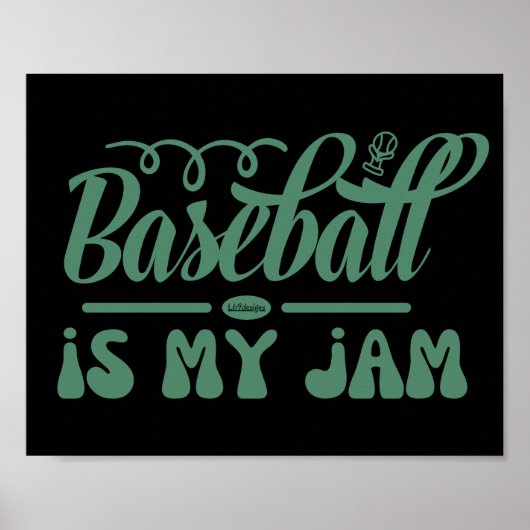 Poster BASEBALL EST MON JAM drôle de baseball typographiq (Devant)