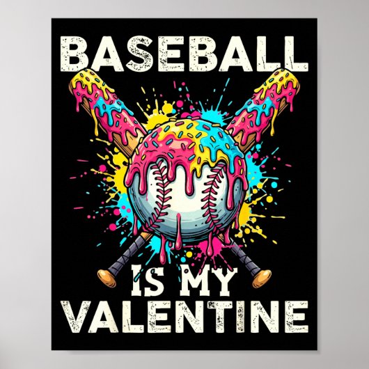 Poster Baseball Is My Valentine Ice Cream Drip Crossed Ba (Devant)