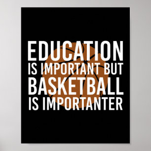 Poster Basketball est important Funny Basketball cadeaux