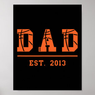 Poster Basketball Papa Est 2013 Père Fête des pères Birth