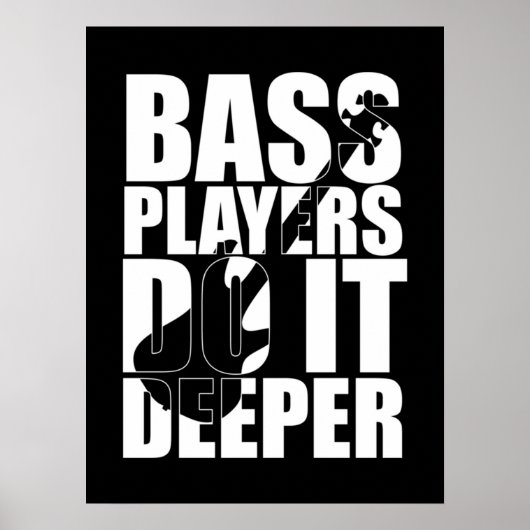 Poster Bass players do it deeper (Devant)