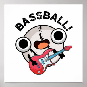 Poster Basse-ball Funny Baseball Bass Guitariste Pun