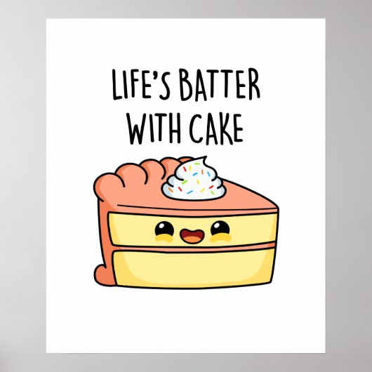 Poster Batter la vie avec gâteau amusant jeu de gâteau (Devant)