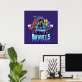 Poster Batwheel™ - Prêt à rouler (Bureau à domicile)
