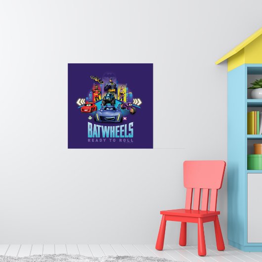 Poster Batwheel™ - Prêt à rouler (Pépinière 1)