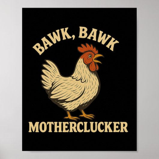 Poster Bawk Bawk Motherclucker Funny Chicken Maman (Devant)
