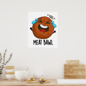Poster Bawl de viande amusant jeu de boule de viande (Cuisine)