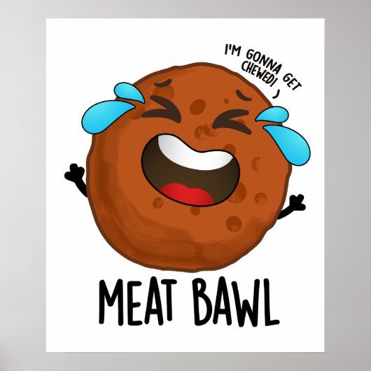 Poster Bawl de viande amusant jeu de boule de viande (Devant)